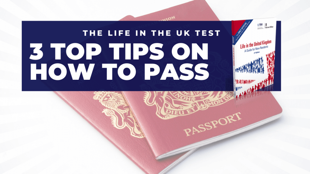 3 top tips on how to pass the life in the uk test
