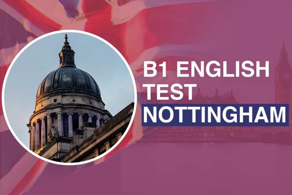 B1 English Test Nottingham