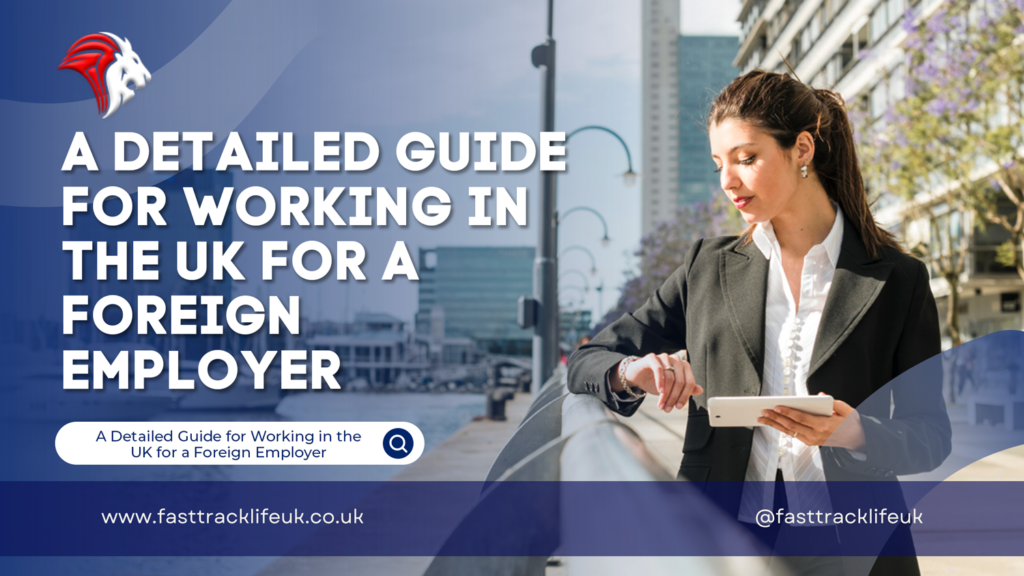 Working in the UK for a Foreign Employer