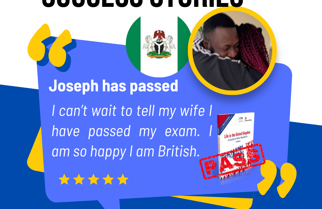 Joseph has passed his life in the UK test part 2